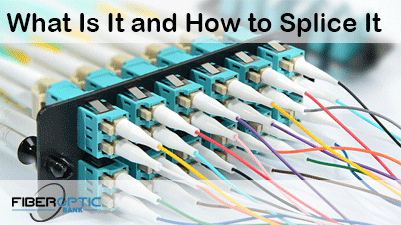 What Is It and How to Splice It