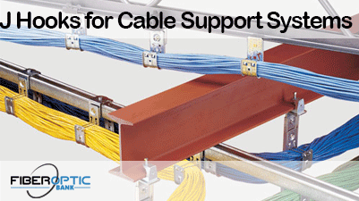J Hooks for Cable Support Systems