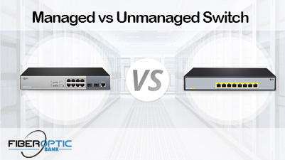Managed vs Unmanaged Switch