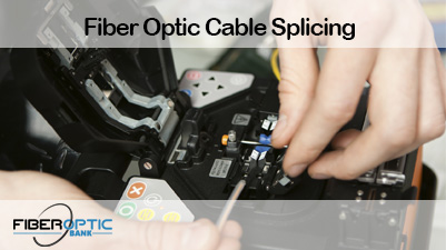 Fiber Optic Cable Splicing