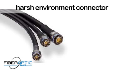 harsh environment connector
