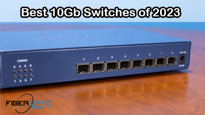 Best 10Gb Switches of 2023