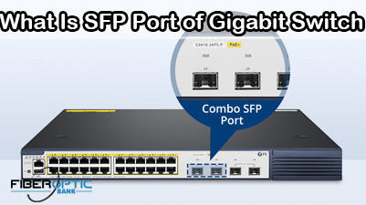 What Is SFP Port of Gigabit Switch